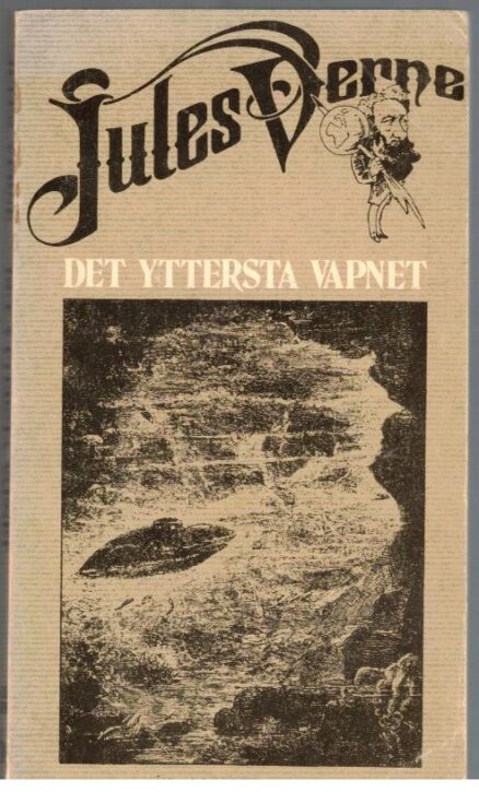 Jules Verne-serien 6 Det yttersta vapnet