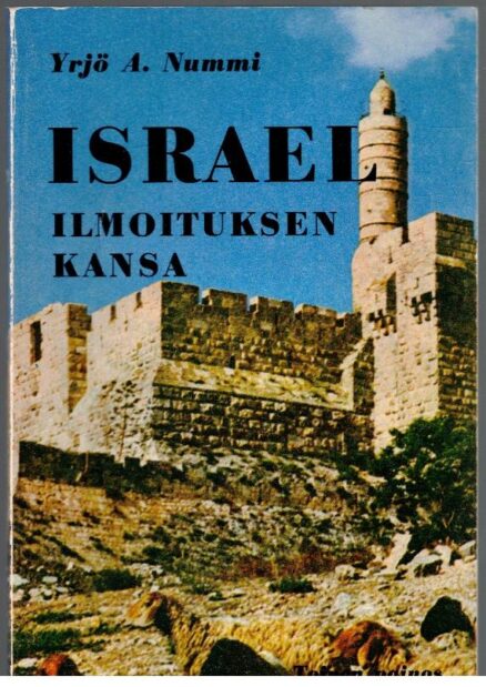 Israel ilmoituksen kansa halki raamatun ja historian