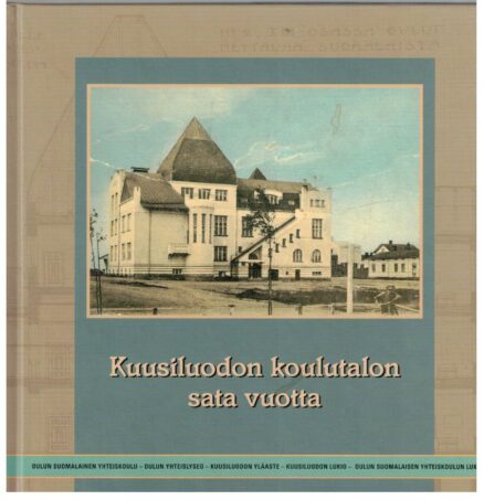 Kuusiluodon koulutalon sata vuotta (oulu)