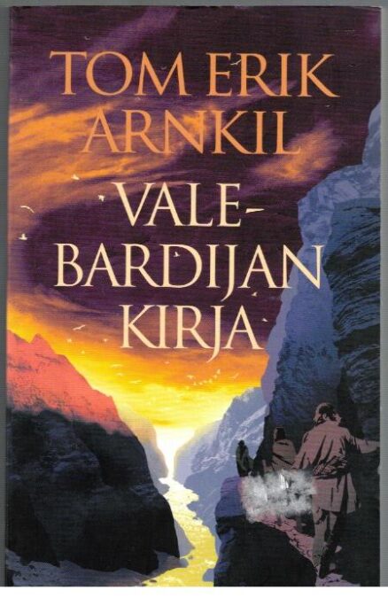 Vale-Bardijan kirja - Kuninkaan korva osa III