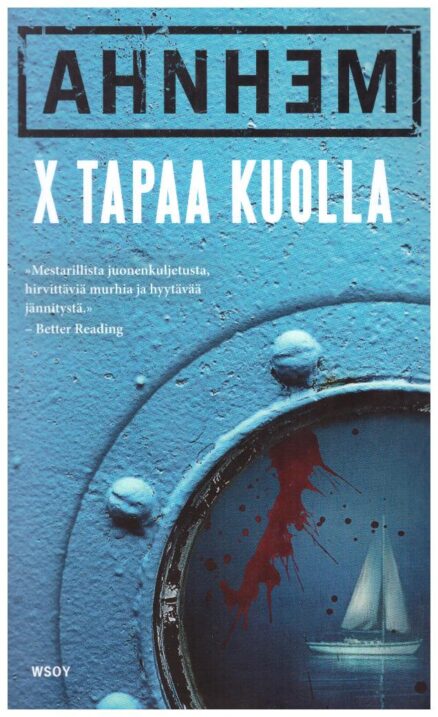 X tapaa kuolla