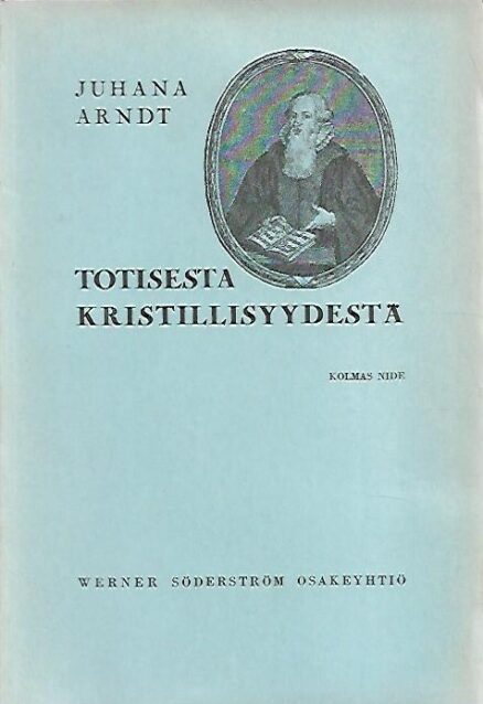 Totisesta kristillisyydestä - Kolmas kirja (Omatunto)