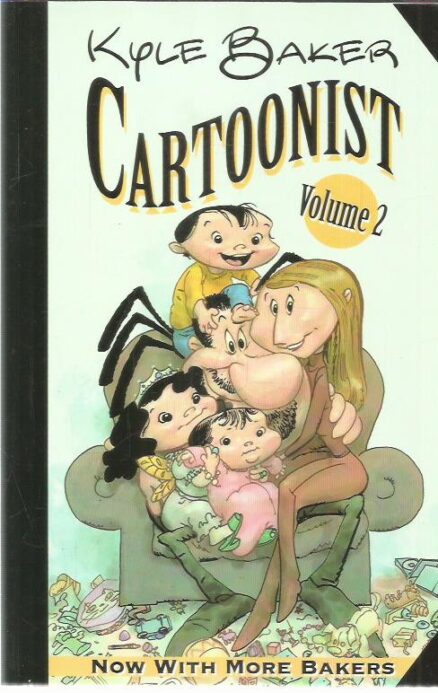 Kyle Baker Cartoonist Volume 2