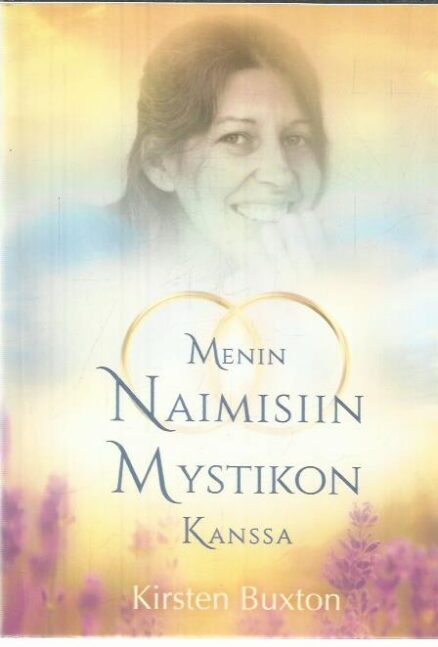 Menin naimisiin mystikon kanssa