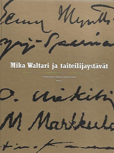 Mika Waltari ja taiteilijaystävät