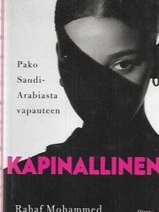 Kapinallinen - Pako Saudi-Arabiasta vapauteen