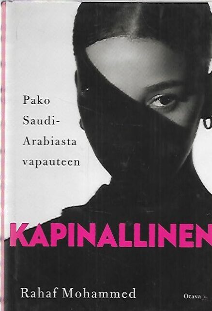 Kapinallinen - Pako Saudi-Arabiasta vapauteen