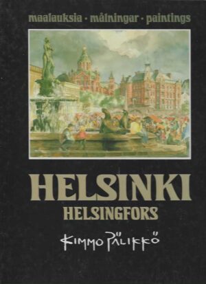 Helsinki Helsingfors Maalauksia - målningar - paintings