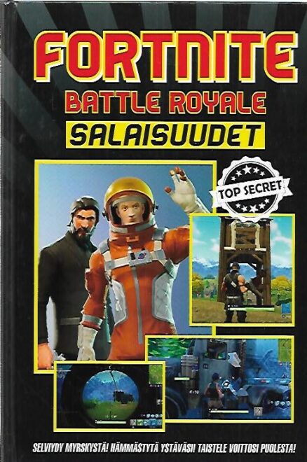 Fortnite Battle Royal - Salaisuudet