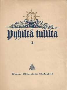 Pyhiltä tulilta 2