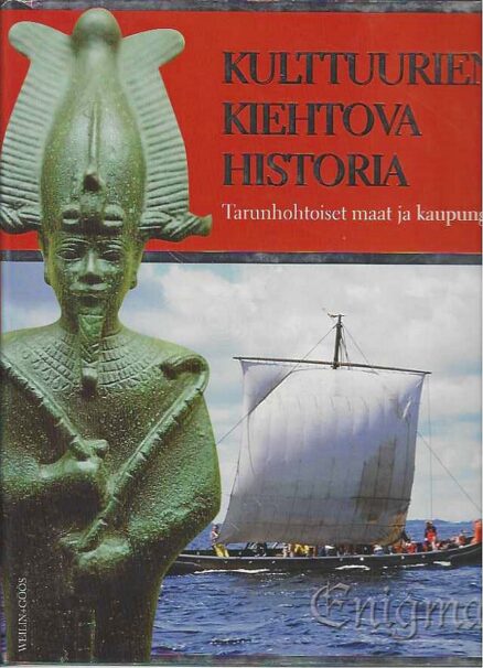 Kulttuurien kiehtova historia Tarunhohtoiset maat ja kaupungit