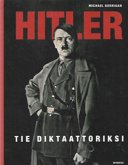 Hitler - Tie diktaattoriksi