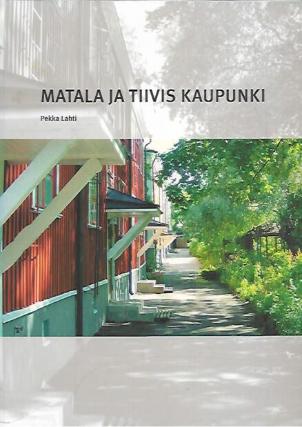 Matala ja tiivis kaupunki