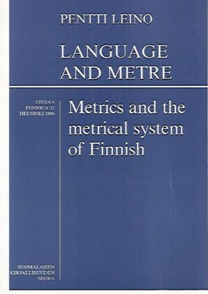 Language and Metre - Metrics and the metrical system of Finland