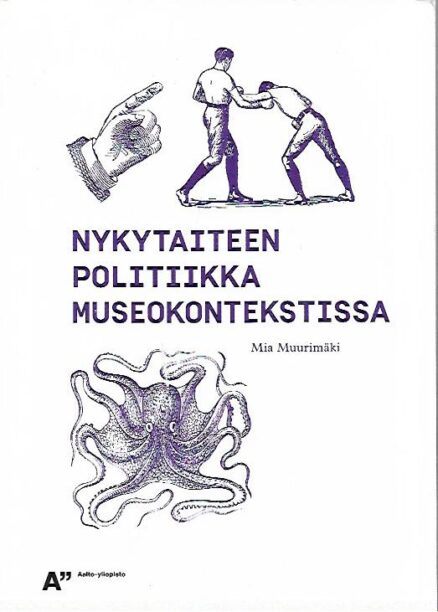 Nykytaiteen politiikka museokontekstissa