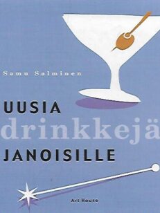 Uusia drinkkejä janoisille