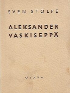 Aleksander, Vaskiseppä