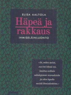 Häpeä ja rakkaus - Ihmiseläinluonto