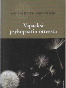 Vapaaksi psykopaatin otteesta