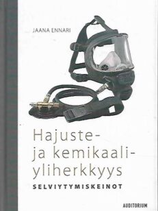 Hajuste- ja kemikaaliyliherkkyys - Selviytymiskeinot