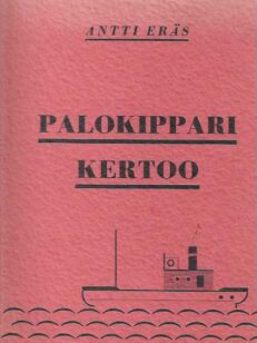 Palokippari kertoo