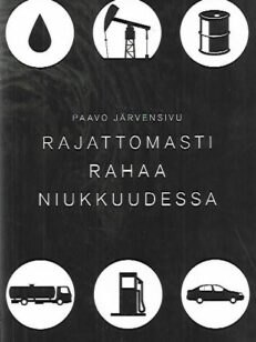 Rajattomasti rahaa niukkuudessa