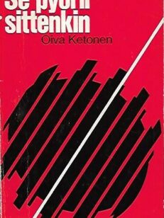 Se pyörii sittenkin - Tieteenfilosofian peruskysymyksiä