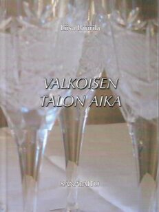 Valkoisen talon aika