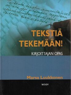 Tekstiä tekemään! - Kirjoittajan opas