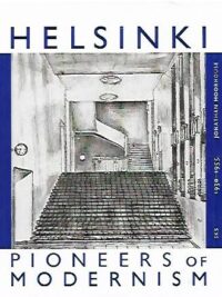 Helsinki : Pioneers of Modernism