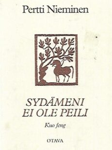 Sydämeni ei ole peili - Kuo Feng