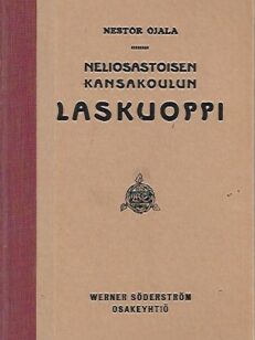 Neliosastoisen kansakoulun laskuoppi