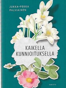 Kaikella kunnioituksella