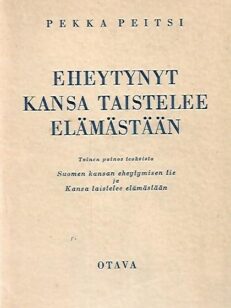 Eheytynyt kansa taistelee elämästään