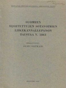 Suomeen sijoitettujen sotavoimien liikekannallepanon taustaa v. 1863