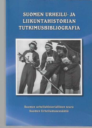Suomen urheilu- ja liikuntahistorian tutkimusbibliografia