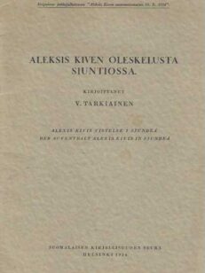 Aleksis Kiven oleskelusta Siuntiossa