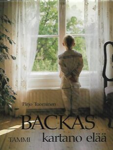 Backas - kartano elää