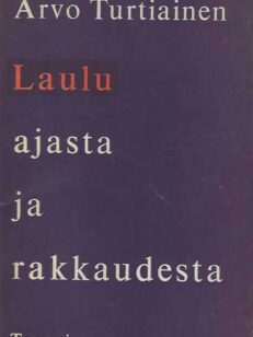 Laulu ajasta ja rakkaudesta