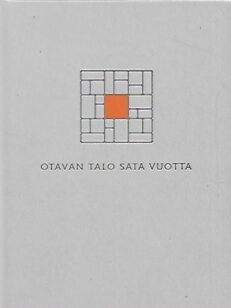 Otavan talo sata vuotta 1906-2006