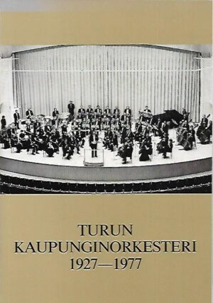 Turun kaupunginorkesteri 1927-1977