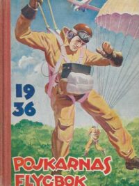 Pojkarnas flygbok 1936 - En berättelse för ungdom