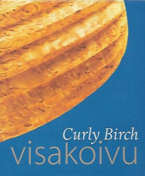 Curly Birch - Visakoivu