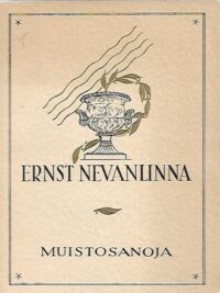 Ernst Nevanlinna - Muistosanoja