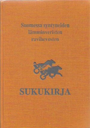 Suomessa syntyneiden lämminveristen ravihevosten sukukirja VIIA nide - Tammat