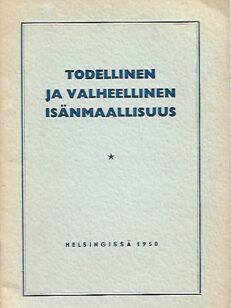 Todellinen ja valheellinen isänmaallisuus