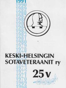 Keski-Helsingin sotaveteraanit ry 25 v