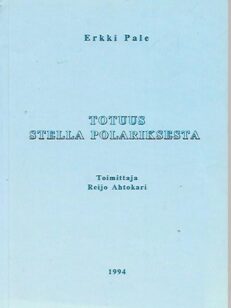 Totuus Stella Polariksesta