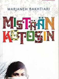 Mistään Kotoisin