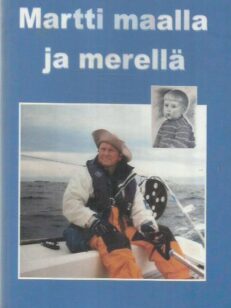 Martti maalla ja merellä